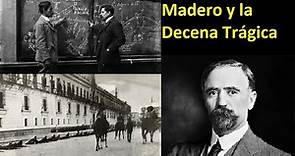 La decena trágica - La caída de Madero