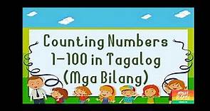 Counting Numbers 1-100 in Tagalog (Mga Bilang)