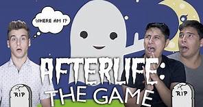 Afterlife The Game!