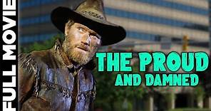 The Proud And Damned (1972) | English Classic Movie | Chuck Connors, Aron Kincaid