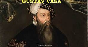 Gustav Vasa - Sverige på 1500 talet ( En kort föreläsning )