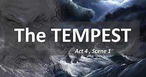 The TEMPEST - Act 4, Scene 1
