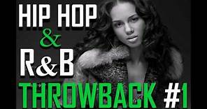 Hip Hop R&B Throwback (Back to the 90's) #1