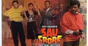 Sau Crore 1991 || Dev Anand, Sonika Gill, Raman Kapoor, Anupam Kher
