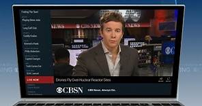 CBS News launches CBSN streaming network
