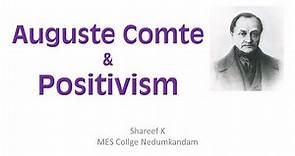 Aguste Comte & Positivism