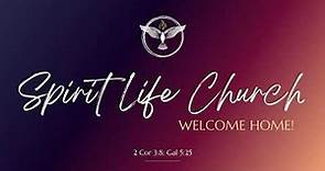 8/26/23 - Spirit Life Church Live Stream