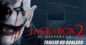 JACK IN THE BOX 2: EL DESPERTAR (The Jack in the Box: Awakening) - trailer HD doblado