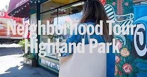 Neighborhood Tour: Highland Park (Student POV)