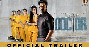 DOCTOR - official Trailer 2021 | Sivakarthikeyan | Priyanka Mohan | Anirudh | Nelson Dilipkumar