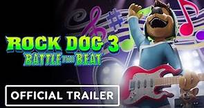 Rock Dog 3: Battle the Beat - Official Trailer (2022)