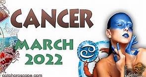 Horoscope for March 2022 Cancer