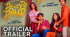 Do Aur Do Pyaar Trailer | Vidya Balan | Do Aur Do Pyar Teaser | Do Aur Do Pyaar Official Trailer