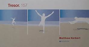 Matthew Herbert - Mistakes