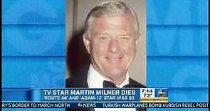 Martin Milner: News Report of His Death - September 6, 2015