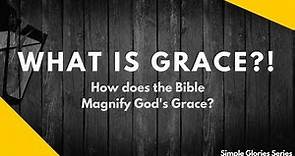 What is Grace in the Bible - How does the Bible Define Grace