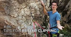 Adam Ondra #86: Tips for Better Clipping / Sid Lives 8c+