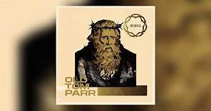 Old Tom Parr Full Album