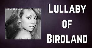 Mariah Carey - Lullaby of Birdland (Lyrics)