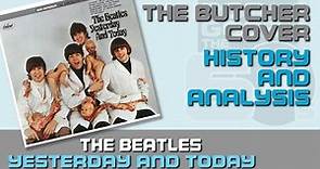 YESTERDAY & TODAY BUTCHER Album: A History & Analysis of the Beatles most notorious LP | #020