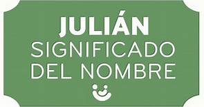 SIGNIFICADO del nombre JULIÁN 👦🏻 (Origen, Curiosidades y Personalidad