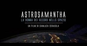ASTROSAMANTHA, THE SPACE RECORD WOMAN