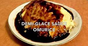 【Japanese Cuisine Recipe】Demi-Glace Sauce Omurice