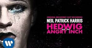Neil Patrick Harris - Angry Inch (Hedwig and the Angry Inch) [Official Audio]