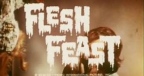 FLESH FEAST - (1970) Trailer