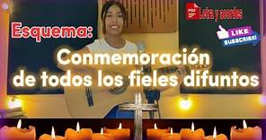 ESQUEMA: Conmemoración de Todos los Fieles Difuntos (Letras y Acordes PDF)