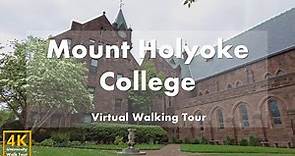 Mount Holyoke College - Virtual Walking Tour [4k 60fps]