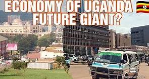 Uganda's Economy! What You Need To Know