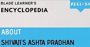 Reel - 56 | Shivaji's Ashta Pradhan | Blade Learner's Encyclopedia #shorts