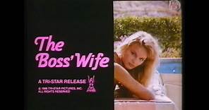 The Boss' Wife (1987) - VHS Trailer [CBS Fox Video]