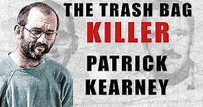 Serial Killer Documentary: Patrick Kearney (The Trash Bag Killer)