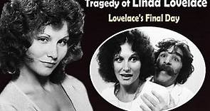 The Untold Tragedy of Linda Lovelace - Sadly She was Only 53