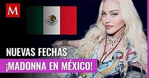 Madonna reagenda conciertos en México; aquí te decimos cuáles son las nuevas fechas