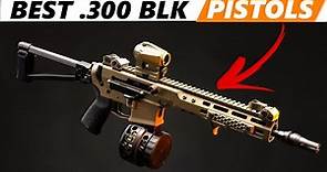10 Best .300 Blackout Pistols For 2023 - 300 BLK Review