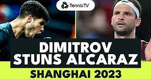 Grigor Dimitrov STUNS Carlos Alcaraz! | Shanghai 2023 Match Highlights