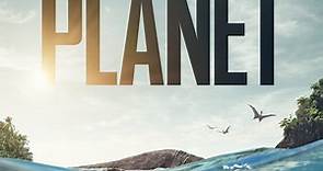 Il pianeta preistorico (Serie TV 2022): trama, cast, foto, news