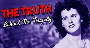 The Black Dahlia: The Truth Behind The Tragedy