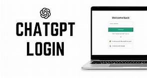 Getting Started With ChatGPT: How To Login ChatGPT