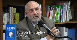 Joseph Stiglitz, "The Euro"
