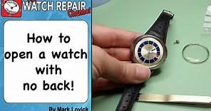 How to open a watch with no back - watch repair techniques.