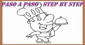 Como dibujar un Chef paso a paso l How to draw a Chef step by step