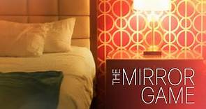 The Mirror Game - Trailer