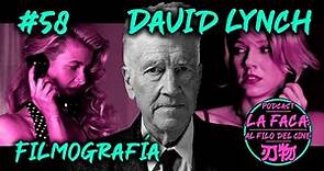 #58 Filmografía: David Lynch parte I - Podcast