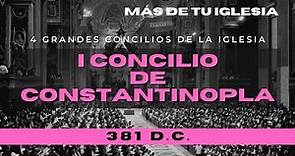 ⛪ I Concilio de Constantinopla 🙏 | ⛪ Iglesia Católica🗝️ | Vida de Santos Católicos (2/6)