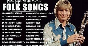 Most Popular American Folk Songs Of All Time 🥀 Folk & Country Music Collection 60's 70's 80's