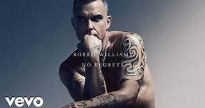 Robbie Williams - No Regrets (XXV - Official Audio)